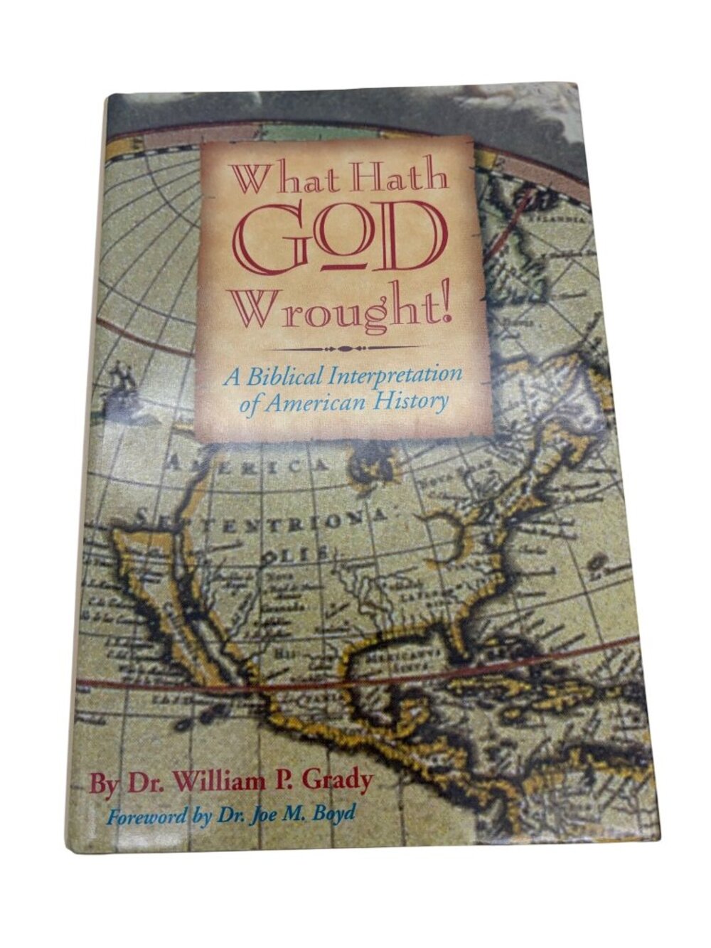 What Hath God Wrought Grady 2001 HC Biblical Interpretation American History